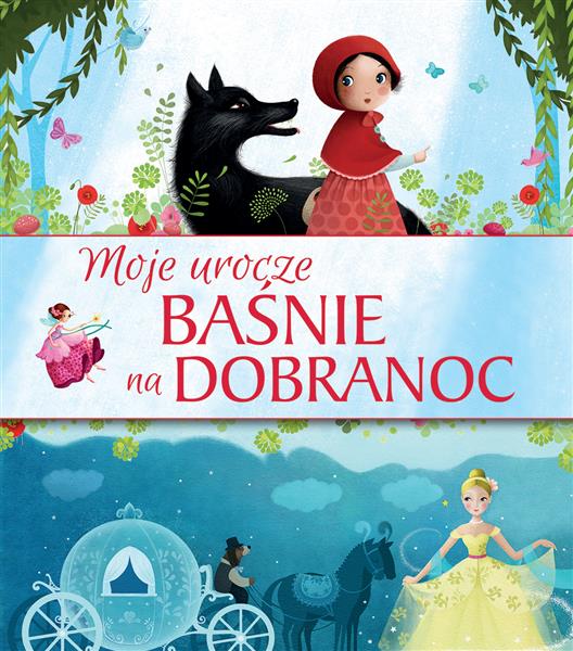MOJE UROCZE BAŚNIE NA DOBRANOC