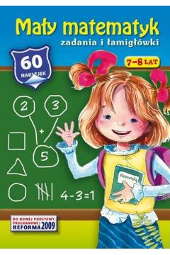 Mały matematyk. Zadania i łamigłówki  SIEDMIORÓG