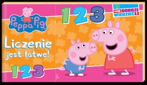 Liczenie jest łatwe! Świnka Peppa. Dobrze wiedzieć