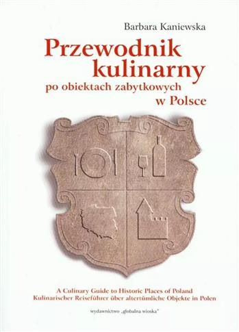 Kuchnia w pałacach, zamkach, dworach...