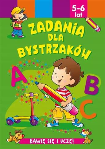 ZADANIA DLA BYSTRZAKÓW 5-6 LAT