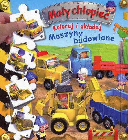 MAŁY CHŁOPIEC. KOLORUJ I UKŁADAJ MASZYNY BUDOWLANE