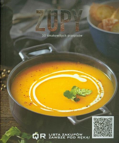 ZUPY 30 SMAKOWITYCH PRZEPISÓW