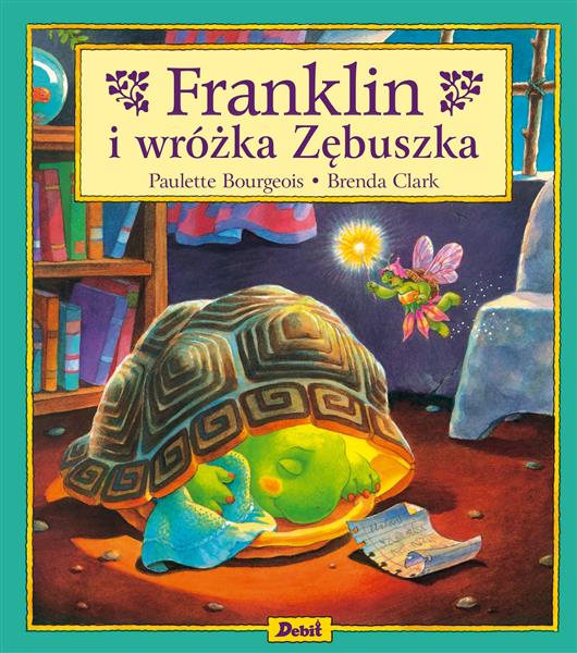 FRANKLIN I WRÓŻKA ZĘBUSZKA
