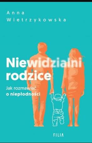 NIEWIDZIALNI RODZICE