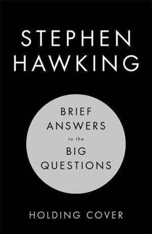 Brief Answers to the Big Questions