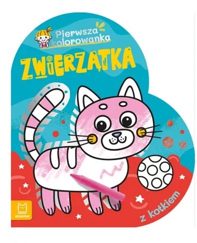 PIERWSZA KOLOROWANKA. ZWIERZĄTKA
