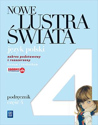 NOWE LUSTRA ŚWIATA. JĘZYK POLSKI. ZAKRES PODSTAWOW