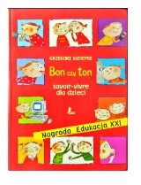 BON CZY TON. SAVOIR-VIVRE DLA DZIECI