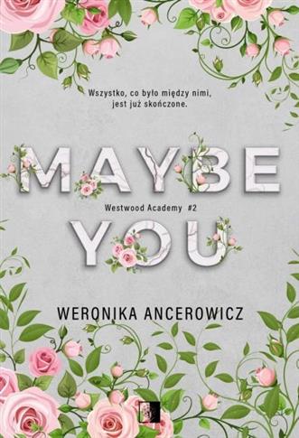 MAYBE YOU. WESTWOOD ACADEMY. TOM 2 BR