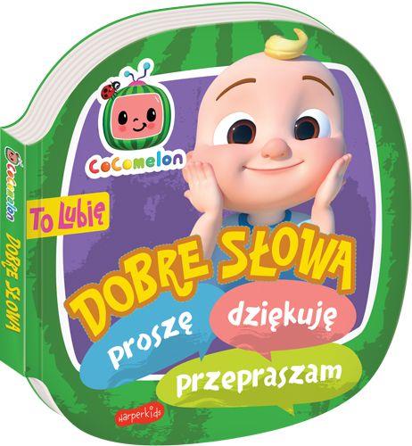 COCOMELON. TO LUBIE. DOBRE SŁOWA