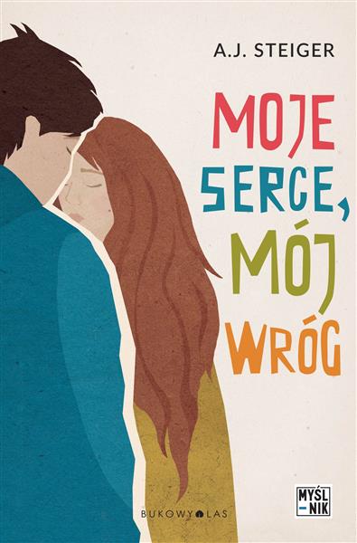 MOJE SERCE, MÓJ WRÓG