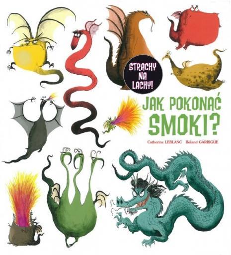 JAK POKONAĆ SMOKI?